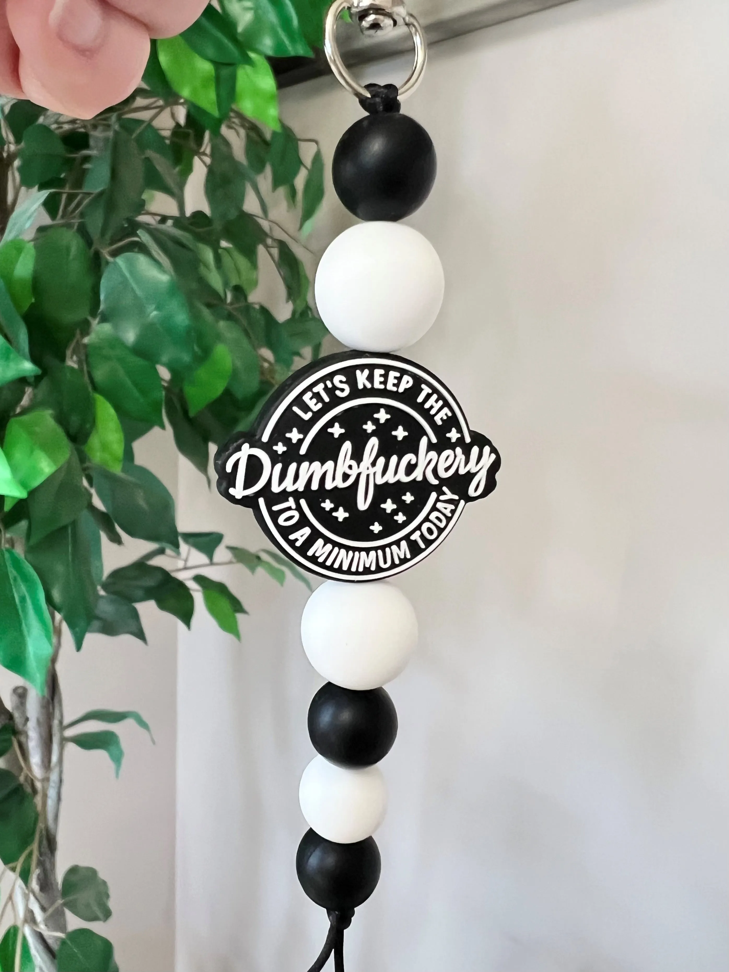 Let's Keep the Dumbfuckery to a Minimum Today Silicone Bead Keychain