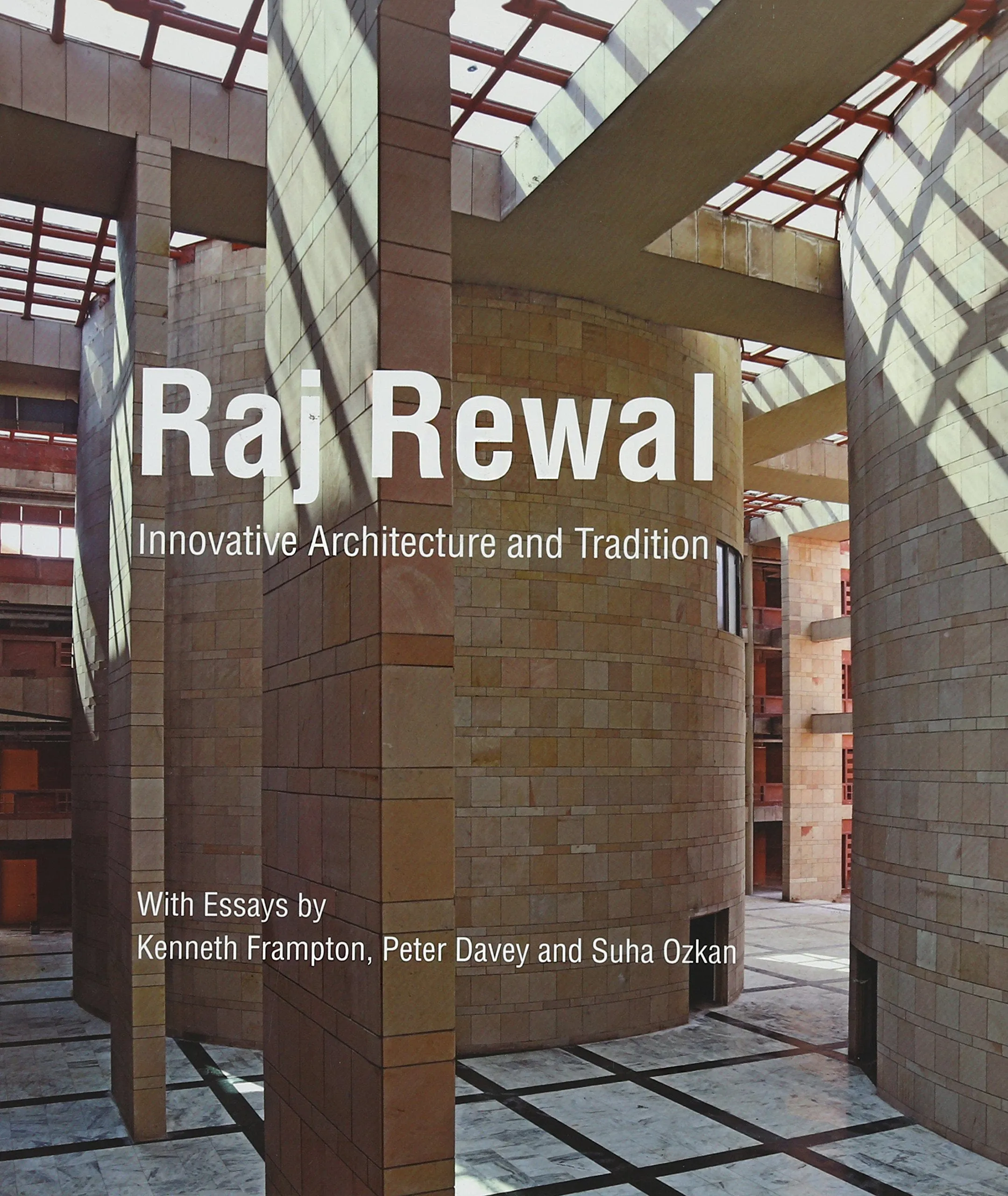 Raj Rewal: Innovative Architecture And Tradition